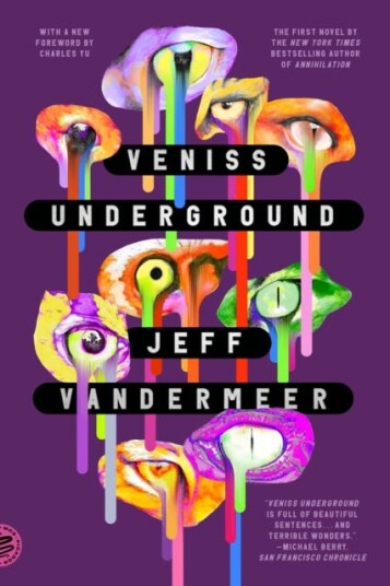 Veniss Underground Av Jeff Vandermeer