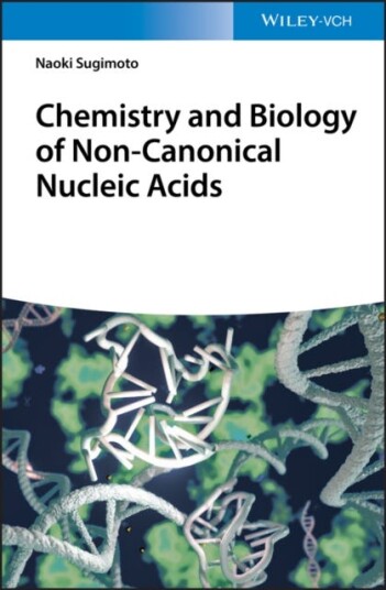 Chemistry and Biology of Noncanonical Nucleic Acids