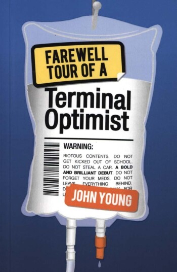 Farewell Tour Of A Terminal Optimist Av John Young