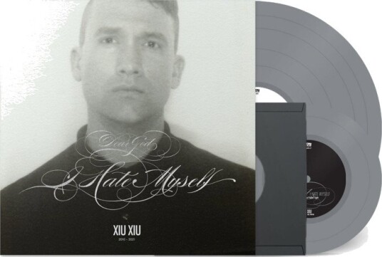Xiu Xiu Dear God I Hate Myself Vinyl