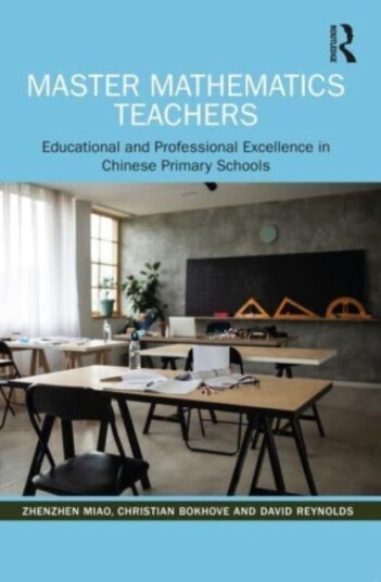 Master Mathematics Teachers Av Zhenzhen (Jiangxi Normal University China) Miao, Christian (University Of Southampton United Kingdom) Bokhove, David (S