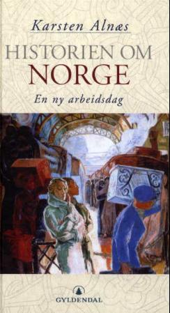 Historien om Norge : En ny arbeidsdag, Pent brukt bok