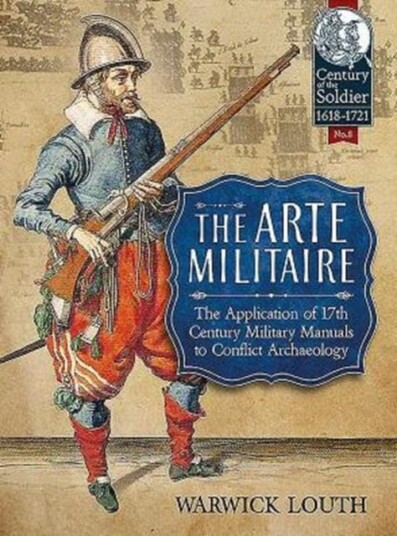 The Arte Militaire Av Warwick Louth