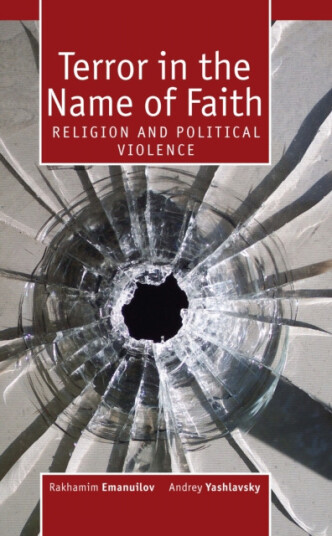 Terror in the Name of Faith  Religion and Political Violence