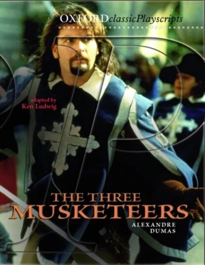 Oxford Playscripts: The Three Musketeers Av Ken Ludwig