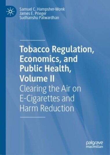 Tobacco Regulation Economics and Public Health Volume II Tobacco Regulation Economics and Public Health Volume II