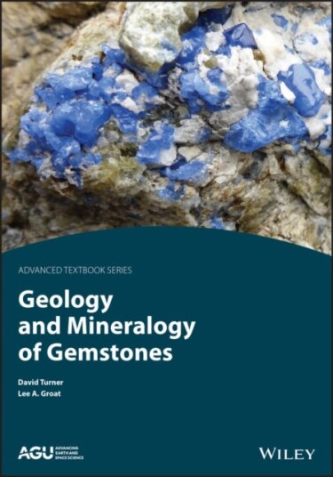 Geology And Mineralogy Of Gemstones Av David P. Turner, Lee A. Groat