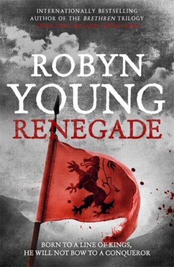 Renegade Av Robyn Young Renegade Av Robyn Young
