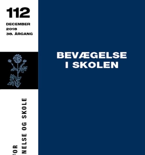Kvan 112: Bevegelse I Skolen | Språk: Dansk