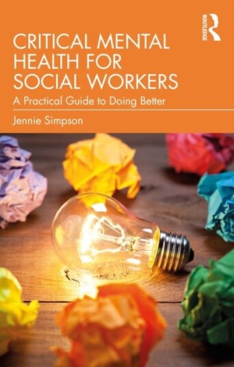 Critical Mental Health for Social Workers Critical Mental Health for Social Workers