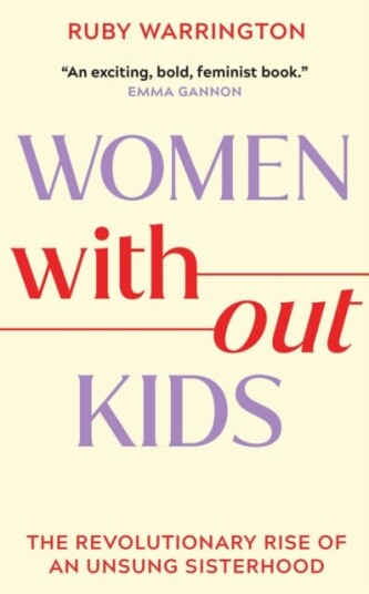 Women Without Kids Av Ruby Warrington