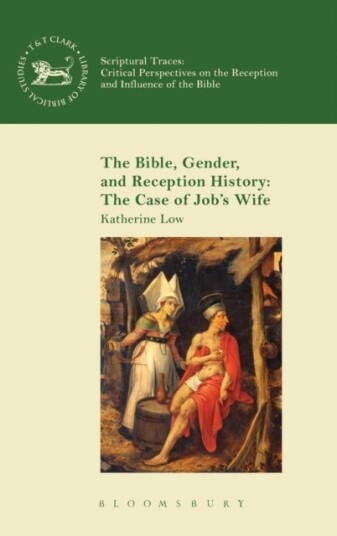 The Bible Gender and Reception History: The Case of Job's Wife