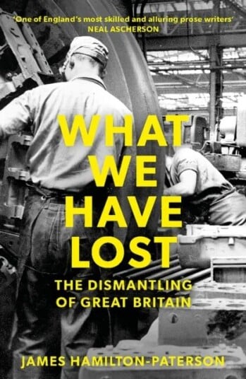 What We Have Lost Av James Hamilton-Paterson What We Have Lost Av James Hamilton-Paterson