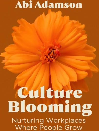 Culture Blooming  Nurturing Workplaces Where People Grow