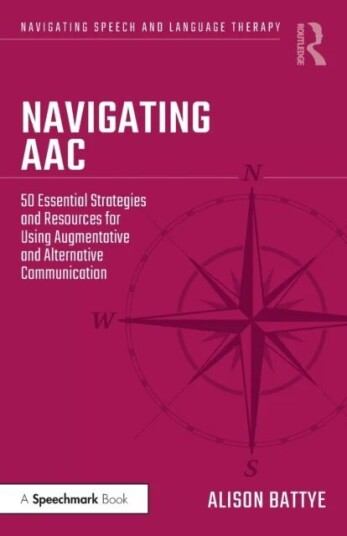Navigating Aac Av Alison (Speech And Language Therapist Uk) Battye