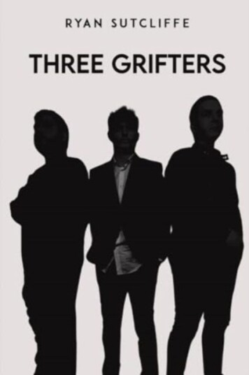 Three Grifters Three Grifters