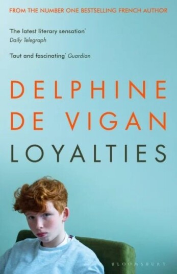 Loyalties Av Delphine De Vigan