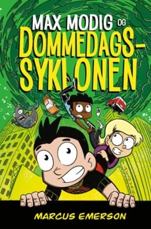 Max Modig Og Dommedagssyklonen Av Marcus Emerson