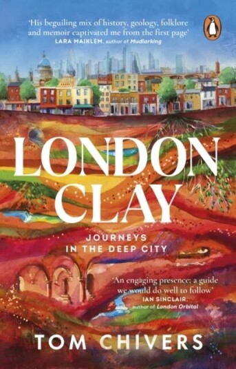 London Clay Av Tom Chivers London Clay Av Tom Chivers