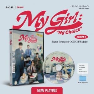 Bengans A.c.e - My girl season 1 Bengans A.c.e - My girl season 1