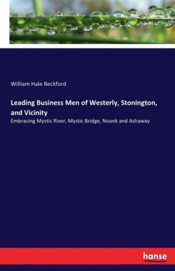 Leading Business Men of Westerly Stonington and Vicinity