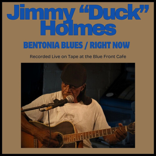 Jimmy "Duck" Holmes Bentonia Blues / Right Now CD
