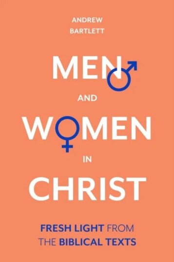 Men and Women in Christ av Andrew Bartlett