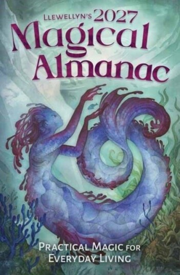 Llewellyn's 2027 Magical Almanac Llewellyn's 2027 Magical Almanac
