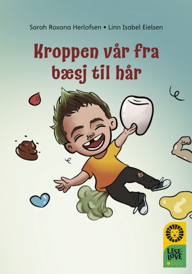 Kroppen vår fra bæsj til hår Kroppen vår fra bæsj til hår