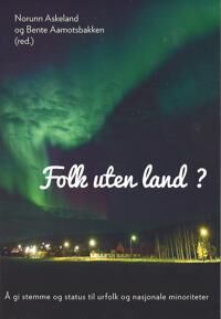 Folk Uten Land? Av Norunn Askeland