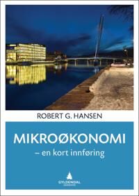 Mikroøkonomi Av Robert G. Hansen Mikroøkonomi Av Robert G. Hansen