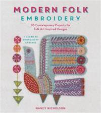 Modern Folk Embroidery Av Nancy Nicholson