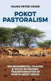 Vehrs Hauke-Peter Pokot Pastoralism
