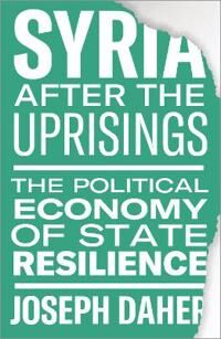 Syria After The Uprisings Av Joseph Daher