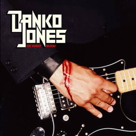 Danko Jones We Sweat Blood Vinyl