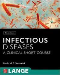 Infectious Diseases: A Clinical Short Course Av Frederick Southwick