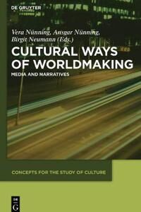 Nünning Vera Cultural Ways of Worldmaking