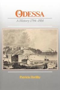 Herlihy Patricia Odessa – A History 1794–1914