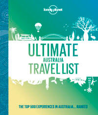 Lonely Planet Ultimate Australia Travel List Av Lonely Planet