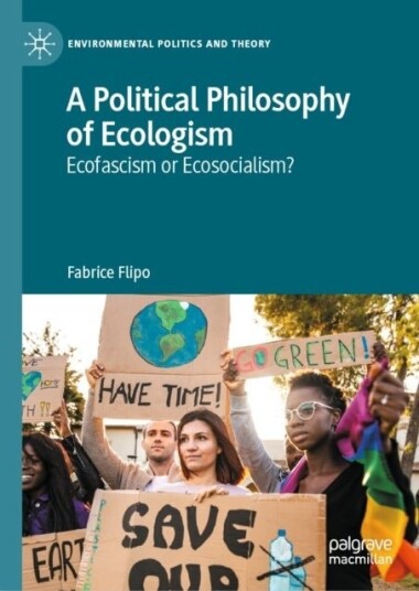 A Political Philosophy of Ecologism A Political Philosophy of Ecologism