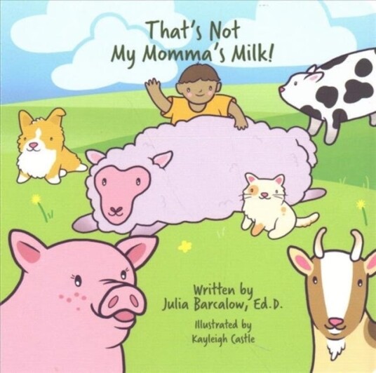 That'S Not My Momma'S Milk Av Julia Barcalow That'S Not My Momma'S Milk Av Julia Barcalow