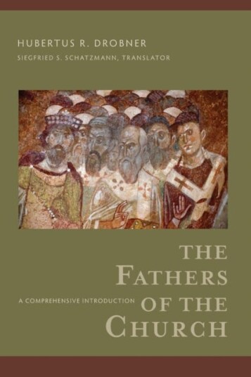 The Fathers Of The Church - A Comprehensive Introduction Av Hubertus R. Drobner, Siegfried Schatzmann