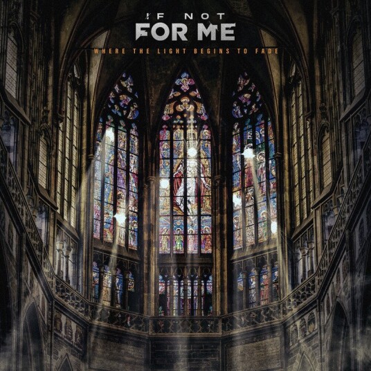 If Not For Me  Where The Light Begins To Fade  CD