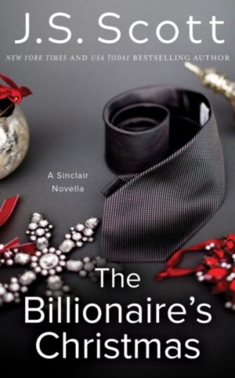 The Billionaire's Christmas A Sinclair Novella The Billionaire's Christmas A Sinclair Novella