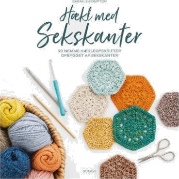 Hekle med sekskanter Bok av Sarah Shrimpton
