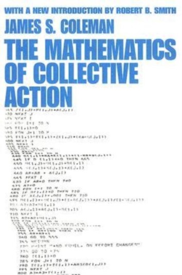 The Mathematics of Collective Action The Mathematics of Collective Action