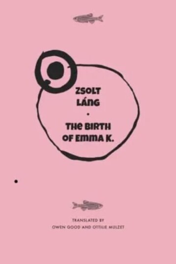 The Birth Of Emma K. Av Zsolt Lang