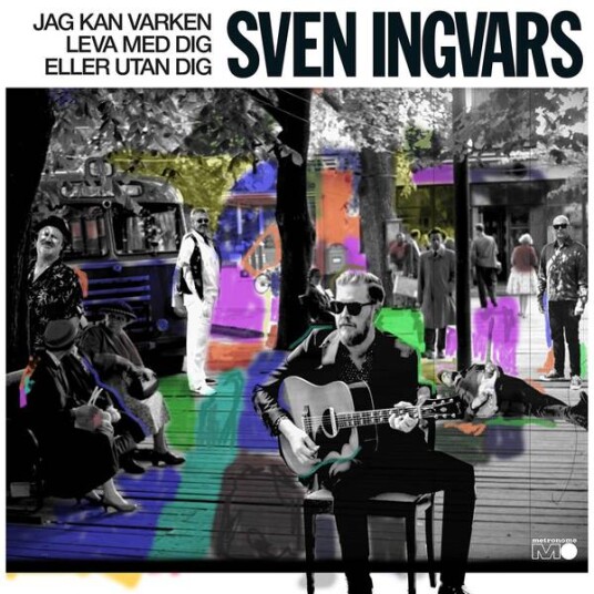 Sven Ingvars - Jag Kan Varken Leva Med Dig Eller Utan Dig (CD) Sven Ingvars - Jag Kan Varken Leva Med Dig Eller Utan Dig (CD)