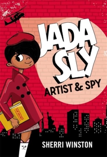 Jada Sly, Artist & Spy Av Sherri Winston