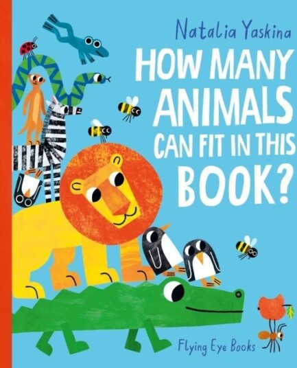 How Many Animals Can Fit in This Book? How Many Animals Can Fit in This Book?